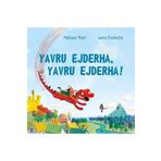 Yavru Ejderha, Yavru Ejderha! - Lena Podesta,Melissa Marr
