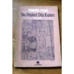 Yaz Düşleri Düş Kışları - Tomris Uyar