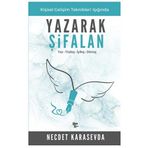 Yaz - Yüzleş - İyileş - Dönüş - Yazarak Şifalan - Necdet Karasevda