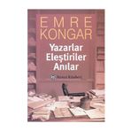 Yazarlar Eleştiriler Anılar - Emre Kongar