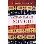 Yazdan Kalan Son Gül - Muhyiddin Şekur