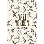 Yazı Yokken - Adem Işık