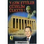 Yazık Ettiler Güzelim Ülkeye! - Mehmet Türker