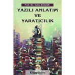 Yazılı Anlatım ve Yaratıcılık - Salim Küçük