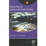 YAZILI BASIN İŞLETMELERİNDE KALITE - PELIN DÜNDAR