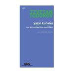 YAZIN KURAMI RUS BİÇİMCİLERİNİN METINLERI - TZVETAN TODOROV