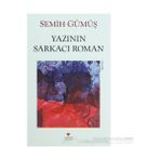 YAZININ SARKACI ROMAN - SEMIH GÜMÜŞ