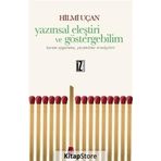 Yazınsal Eleştiri ve Göstergebilim - Hilmi Uçan