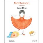 Yazlık Elbise - Montessori Öykülerim - Eve Herrmann