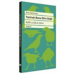 Yazmak Bana Göre Değil - Alim Kahraman