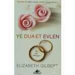 YE DUA ET EVLEN - ELIZABETH GILBERT