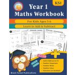 Year 1 Maths Workbook For Kids Ages 5–6: Includes Single-Digit Addition and Subtraction, Number Bonds, Sequences & More