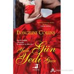 YEDI GÜN YEDI GECE - EVANGELINE COLLINS