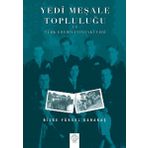 Yedi Meşale Topluluğu ve Türk Edebiyatındaki Yeri Bilge Yüksel Karakaş