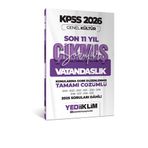 Yediiklim 2026 Kpss Genel Kültür Vatandaşlık Konularına Göre Tamamı Çözümlü Son 11 Yıl Çıkmış Sorular