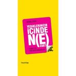 YEDIKLERINIZIN İÇİNDE NE VAR? - KEMAL ÖZER