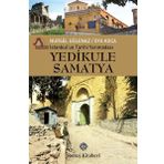 Yedikule Samatya-İstanbul'un Tarihi Yarımadası - Nursel Gülenaz