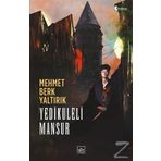 Yedikuleli Mansur - Mehmet Berk Yaltırık