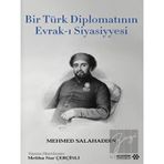 Yeditepe Akademi Bir Türk Diplomatının Evrak-ı Siyasiyyesi