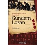 Yeditepe Akademi Gündem Lozan - Mehmet Asım (Us)’ın Kaleminde