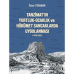 Yeditepe Akademi Tanzimat'ın Yurtluk - Ocaklık ve Hükümet Sancaklarda Uygulanması