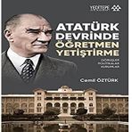 Yeditepe Yayınevi Atatürk Devrinde Öğretmen Yetiştirme