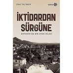 Yeditepe Yayınevi - İktidardan Sürgüne - Antakya'da Bir Ayan Ailesi