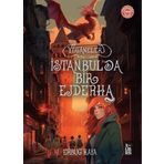 Yeganeler - İstanbul'da Bir Ejderha - Erbug Kaya
