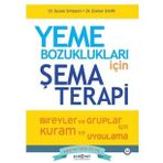 Yeme Bozuklukları için Şema Terapi Susan Simpson Psikonet Yayınları