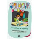 Yemek Dediğin Tam Bir Macera - Gülücük 3 - Şebnem Güler
