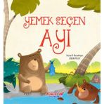 Yemek Seçen Ayı - Yumurcak Yayınları