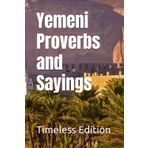 Yemeni Proverbs and Sayings