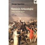 Yeminin Arkeolojisi - Giorgio Agamben