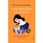 Yeni Anneliğin Sosyolojisi Alfa Yayınları