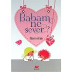Yeni Asya Neşriyat Babam Ne Sever?