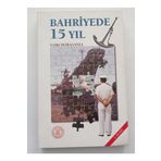 Yeni Asya Neşriyat Bahriyede 15 Yıl