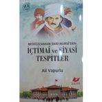 Yeni Asya Neşriyat Bediüzzaman Said Nursi'Den İçtimai Ve Siyasi Tespitler- 9898