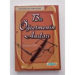 Yeni Asya Neşriyat Bir Öğretmenin Anıları
