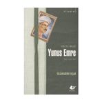 Yeni Asya Neşriyat Duru Dili Hak Aşığı Yunus Emre