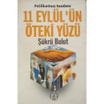Yeni Asya Neşriyat Felaketten Saadete 11 Eylül'Ün Öteki Yüzü