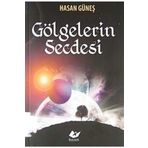Yeni Asya Neşriyat Gölgelerin Secdesi