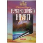 Yeni Asya Neşriyat Kainatın Efendisi Peygamberimizin Hayatı 3. Kitap