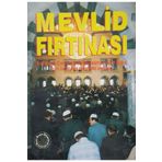 Yeni Asya Neşriyat Mevlid Fırtınası