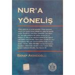 Yeni Asya Neşriyat Nur'A Yöneliş