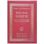 Yeni Asya Neşriyat Risale-İ Nur Külliyatından Risale-İ Nur'Da Namaz Ve Hikmetleri