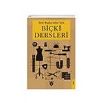 Yeni Başlayanlar İçin Biçki Dersleri Dorlion Yayınevi