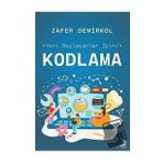 Yeni Başlayanlar İçin Kodlama - Zafer Demirkol