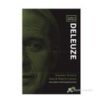 Yeni Bir Bakışla Deleuze - David Martin-Jones Damian Sutton David Martin-Jones