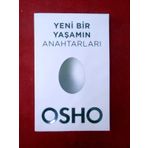 Yeni Bir Yaşamın Anahtarları - Bhagwan Shree Rajneesh