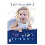 Yeni Çağın Çocukları Beki İkala Erikli Mona Yayınları
